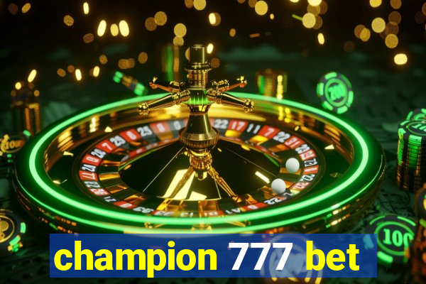 champion 777 bet